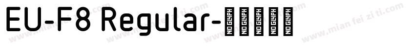 EU-F8 Regular字体转换